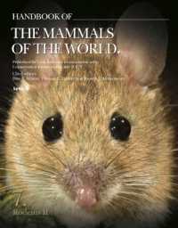 Handbook of the Mammals of the World. Rodents II (Handbook of the Mammals of the World)