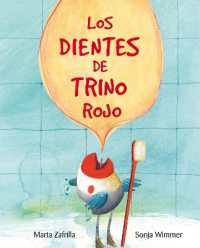 Los dientes de Trino Rojo (Chirpy Charlie's Teeth)