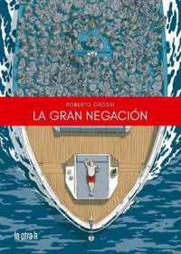 Gran Negación, La