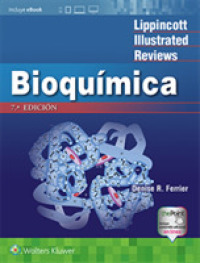 Bioquímica (Lippincott Illustrated Reviews Series)