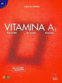Vitamina A1 - Libro del alumno + online audio + digital (Vitamina)