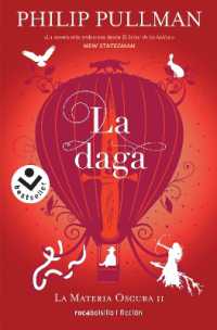 La daga / the Subtle Knife (La Materia Oscura/ His Dark Materials)