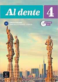Al dente 4 - Livre de l'eleve + cahier d'exercices + online. B2