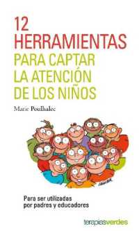 12 herramientas para captar la atencin de los nios / 12 Tools to Capture the Attention of Children