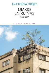 Diario En Ruinas (1998-2017)