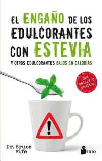 Engaño de Los Edulcorantes Con Estevia, El