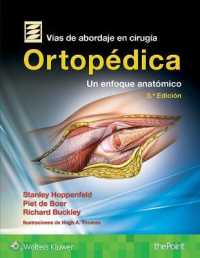 Vías de abordaje de cirugía ortopédica.Un enfoque anatómico