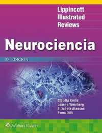 LIR. Neurociencia (Lippincott Illustrated Reviews Series) （2ND）