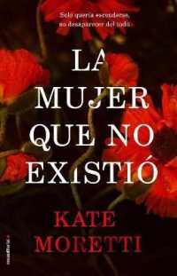 La Mujer que no existio / the Vanishing Year （TRA）