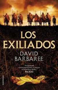 Los exiliados / the Exilded