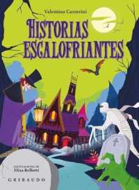 Historias escalofriantes/ Chilling Stories