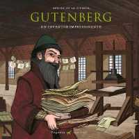 Gutenberg : Un Inventor Impresionante (Genios de la Ciencia)