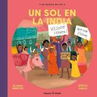 Vicente Ferrer : Un Sol En La India (Un Mundo Mejor)