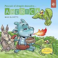 Pascual el dragón descubre América (Pascual el dragón descubre el mundo)