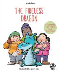 The Fireless Dragon (Learn to Read in Capital Letters and Lowercase)