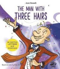 The Man with Three Hairs (Learn to Read in Capital Letters and Lowercase)