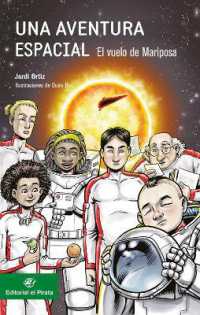 Una aventura espacial: : El vuelo de Mariposa