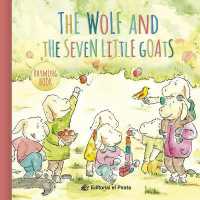 The Wolf and the Seven Little Goats (Rhymed Classic Tales)