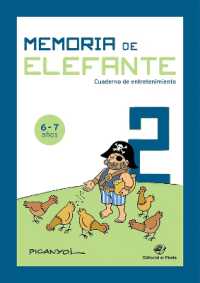 Memoria de elefante 2 : Cuaderno de entretenimiento (Memoria de elefante: Cuadernos de entret)