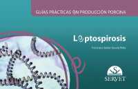 Guías Prácticas En Producción Porcina. Leptospirosis （Spiral）