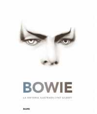 Bowie : La Historia Ilustrada