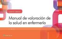 Manual de valoracion de la salud en enfermeria -- Paperback / softback (Spanish Language Edition) （9 ed）