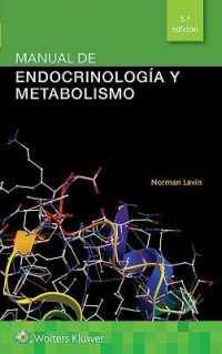 Manual de endocrinología y metabolismo (Lippincott Manual Series) （5TH）