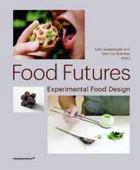 Food Futures : Sensory Explorations in Food Design