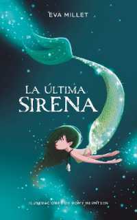 La última sirena. Premio Boolino 2018 / the Last Mermaid. Boolino 2018 Award