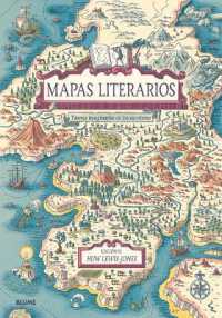 Mapas Literarios : Tierras Imaginarias de Los Escritores