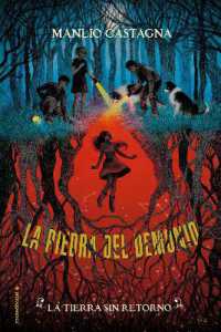 La tierra sin retorno / the Land of No Return (La Piedra Del Demonio / Stone of the Demon)