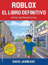 Roblox, el libro definitivo / the Ultimate Roblox Book: Guia Extraofficial / an Unofficial Guide