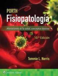 Porth. Fisiopatología : Alteraciones de la salud. Conceptos básicos