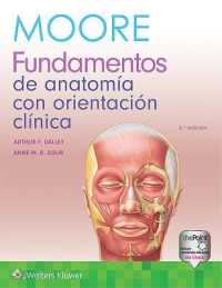 Moore. Fundamentos de anatomía con orientación clínica （6TH）