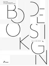 Book Design : From the Basics to the Most Impressive Designs