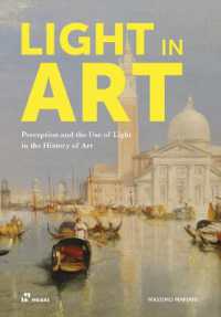 Light in Art : Perception and the Use of Light in the History of Art