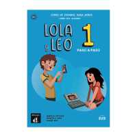 Lola y Leo paso a paso 1 - Libro del alumno + audio MP3 : A1.1