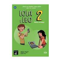 Lola y Leo paso a paso 2 - Libro del alumno + audio MP3 : A1.1-A1.2