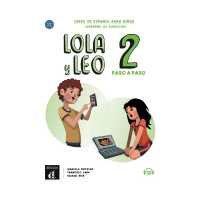 Lola y Leo paso a paso 2 - Cuaderno de ejercicios + audio MP3 : A1.1-A1.2