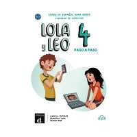 Lola y Leo paso a paso 4 - Cuaderno de ejercicios + audio MP3 : A2.1