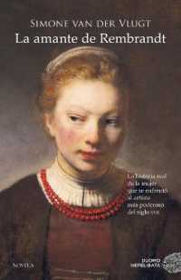La amante de Rembrandt / Rembrandt's Lover