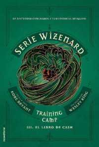Training camp. El libro de Cash / the book of Cash (Seroe Wizenard: Trainig Camp)