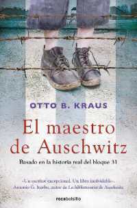 El maestro de Auschwitz / the Children's Block: a Novel Based on the True Story of an Auschwitz Survivor