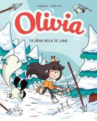Olivia y la gran bola de lana / Olivia and the Great Big Ball of Wool (Olivia / Aster)