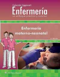 Colección Lippincott Enfermería. Un enfoque práctico y conciso. Enfermería Materno-neonatal (Incredibly Easy! Series®) （4TH）