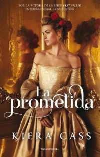 La prometida/ the Betrothed (Betrothed, the)