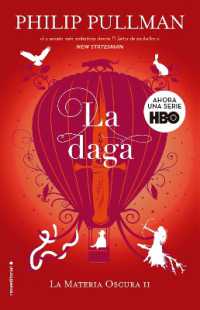 La daga / the Subtle Knife (La Materia Oscura/ His Dark Materials)