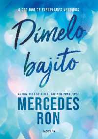 Dímelo bajito / Whisper It to Me (Wattpad. Dímelo)