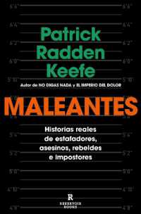 Maleantes: Historias reales de estafadores, asesinos, rebeldes e impostores / Rogues