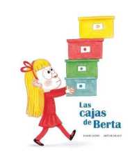 Las cajas de Berta/ Berta's Boxes